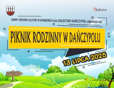 PIKNIK RODZINNY W DAŃCZYPOLU