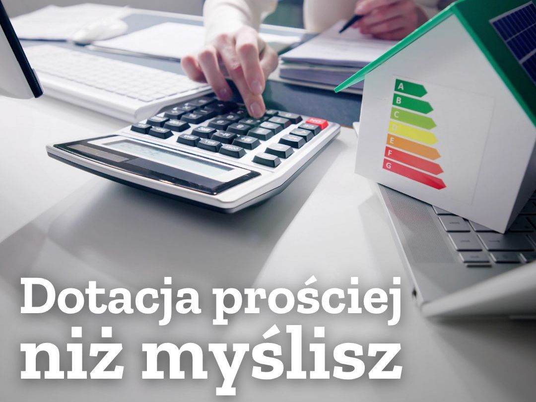 DOTACJA PROŚCIEJ NIŻ MYŚLISZ