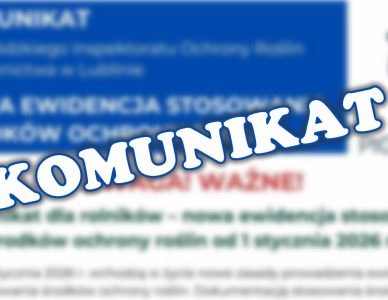 ZMIANA USTAWY O ŚRODKACH OCHRONY ROŚLIN