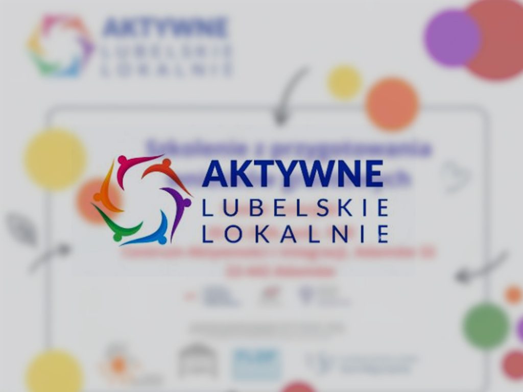 SZKOLENIE Z PRZYGOTOWANIA WNIOSKÓW GRANTOWYCH